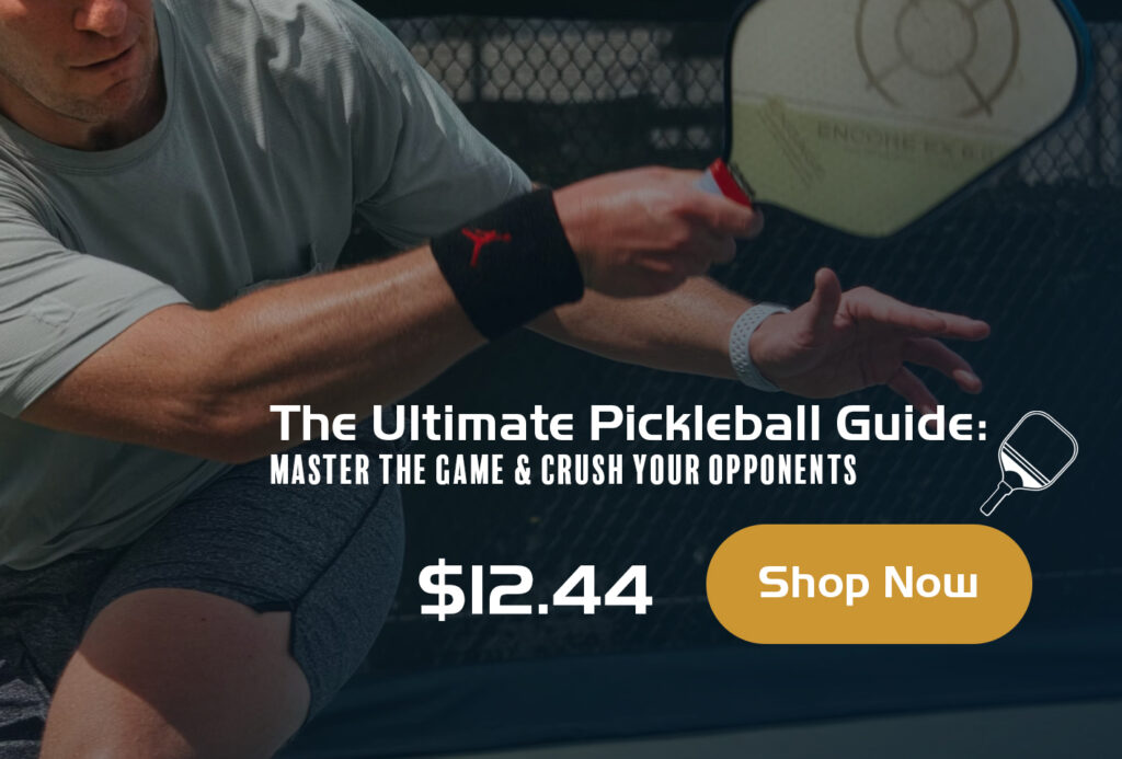 the-ultimate-pickleball-guide